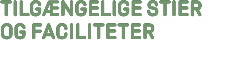 Tilg ngelige stier og faciliteter 